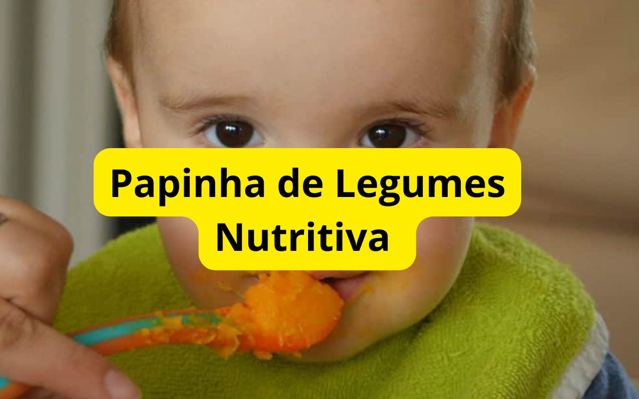 Papinha de Legumes Nutritiva